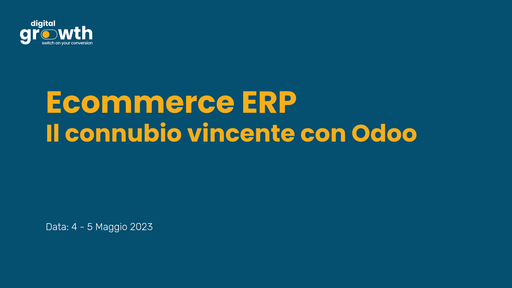 #odoodaysit - 14) Ivan Cutulo - E-commerce e ERP il connubio vincente con Odoo
